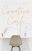 Creative Cash: 10 Steps to Creating More Profit in Your Business (eBook, ePUB)