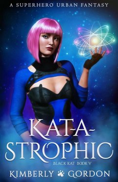 Kat-a-strophic (Black Kat, #5) (eBook, ePUB) - Gordon, Kimberly