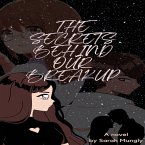 The Secrets Behind Our Breakup (eBook, ePUB)
