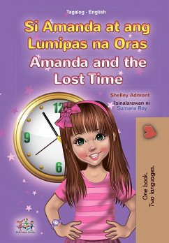 Si Amanda at ang Lumipas na Oras Amanda and the Lost Time (eBook, ePUB) - Admont, Shelley; KidKiddos Books