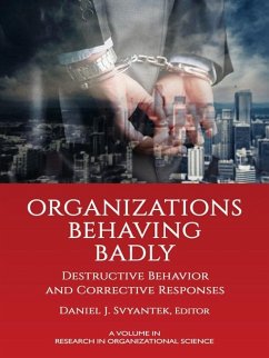 Organizations Behaving Badly (eBook, ePUB)