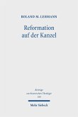Reformation auf der Kanzel (eBook, PDF)
