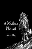 A Mother's Nomad (eBook, ePUB)