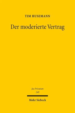 Der moderierte Vertrag (eBook, PDF) - Husemann, Tim