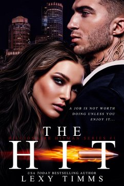 The Hit (Billionaire Hitman Series, #1) (eBook, ePUB) - Timms, Lexy