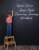 Inner Child Discovery Journey Workbook (eBook, ePUB)