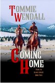 Coming Home (Trail to Black Coulee, #2) (eBook, ePUB)