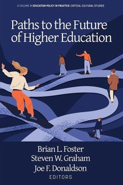 Paths to the Future of Higher Education (eBook, ePUB)