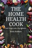The Home Health Cook (eBook, ePUB)