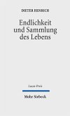 Endlichkeit und Sammlung des Lebens (eBook, PDF)