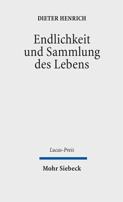 Endlichkeit und Sammlung des Lebens (eBook, PDF) - Henrich, Dieter