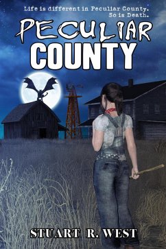 Peculiar County (eBook, ePUB) - West, Stuart R.