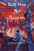 Red Has No Reason (eBook, ePUB)