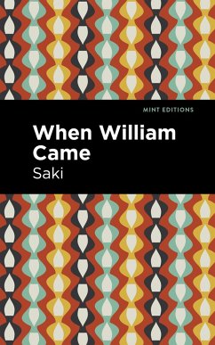 When William Came (eBook, ePUB) - Saki