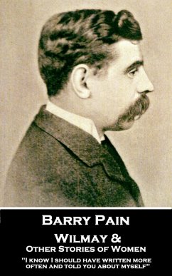 Wilmay & Other Stories of Women (eBook, ePUB) - Pain, Barry