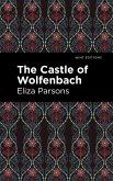 The Castle of Wolfenbach (eBook, ePUB)