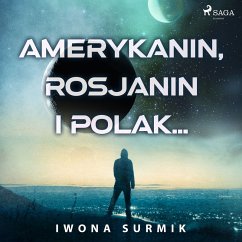 Amerykanin, Rosjanin i Polak... (MP3-Download) - Surmik, Iwona