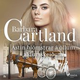 Ástin blómstrar á öllum aldursskeiðum (Hin eilífa sería Barböru Cartland 7) (MP3-Download)