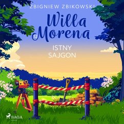 Willa Morena 12: Istny sajgon (MP3-Download) - Zbikowski, Zbigniew