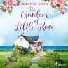 The Garden of Little Rose: A gorgeous... - Bild 1