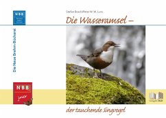 Die Wasseramsel - der tauchende Singvogel - Bosch, Stefan;Lurz, Peter W. W.