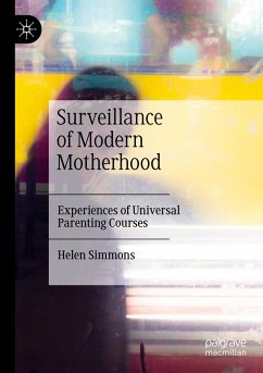 Surveillance of Modern Motherhood - Simmons, Helen