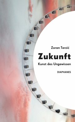Zukunft - Terzic, Zoran