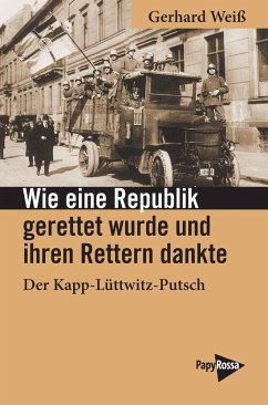 Wie eine Republik gerettet wurde und ihren Rettern dankte - Weiß, Gerhard