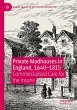 Private Madhouses in England, 1640-1815 - Bild 1