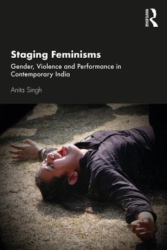 Staging Feminisms (eBook, ePUB) - Singh, Anita