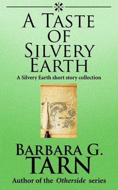 A Taste of Silvery Earth (eBook, ePUB) - G. Tarn, Barbara