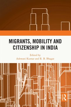 Migrants, Mobility and Citizenship in India (eBook, PDF)