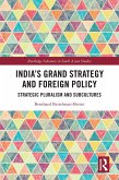 India's Grand Strategy and Foreign Policy (eBook, ePUB)