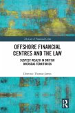 Offshore Financial Centres and the Law (eBook, ePUB)