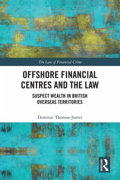 Offshore Financial Centres and the Law (eBook, ePUB) - Thomas-James, Dominic
