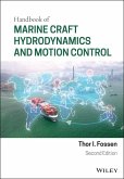 Handbook of Marine Craft Hydrodynamics and Motion Control (eBook, ePUB)