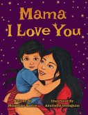Mama I Love You (eBook, ePUB) Mama I Love You (eBook, ePUB)