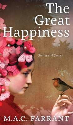 The Great Happiness (eBook, ePUB) - Farrant, M. A. C.