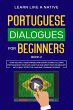 Portuguese Dialogues for Beginners Book... - Bild 1