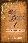 Datu Asana: Heirs of Aragon Prequel (eBook, ePUB)