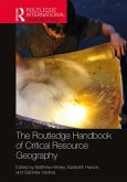 The Routledge Handbook of Critical Resource Geography (eBook, ePUB)