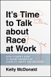 It's Time to Talk about Race at Work... - Bild 1