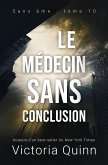 Le médecin sans conclusion (Sans âme, #10) (eBook, ePUB)