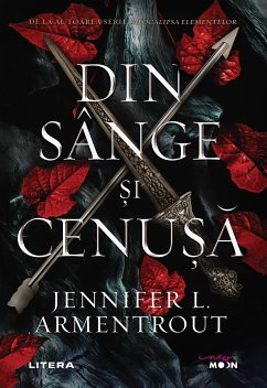 Din sange si cenusa (eBook, ePUB) - Armentrout, Jennifer; Marabelli, Serena