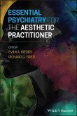 Essential Psychiatry for the Aesthetic Practitioner (eBook, ePUB)