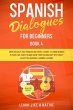 Spanish Dialogues for Beginners Book 4:... - Bild 1