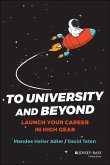 To University and Beyond (eBook, ePUB)