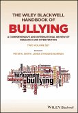 The Wiley Blackwell Handbook of Bullying (eBook, PDF)