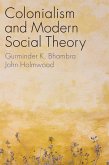 Colonialism and Modern Social Theory (eBook, ePUB)