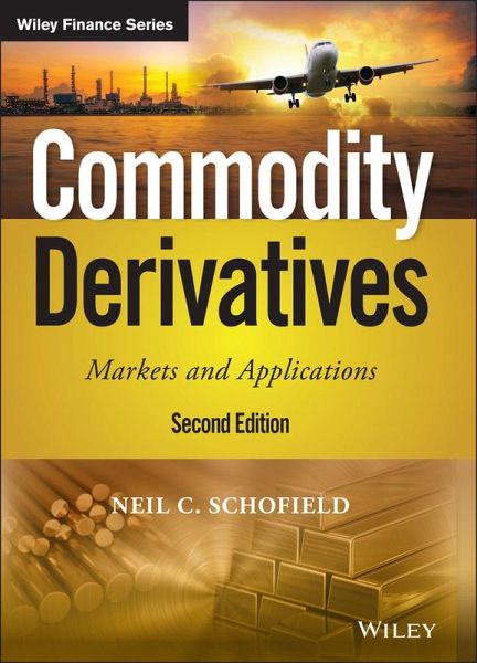 Commodity Derivatives (eBook, ePUB) Commodity Derivatives (eBook, ePUB)